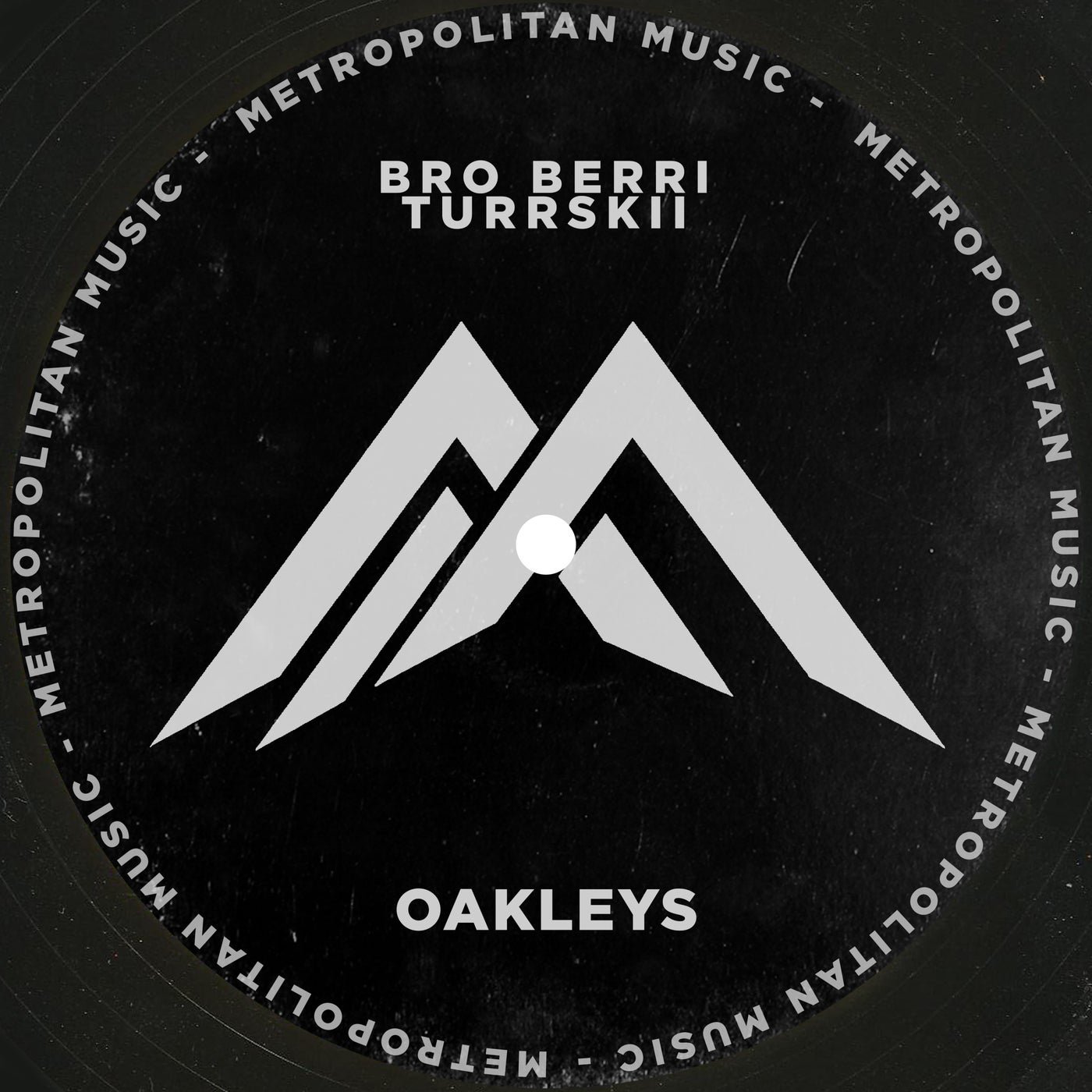 Cover - Bro Berri, Turrskii - Oakleys (Extended Mix) 
