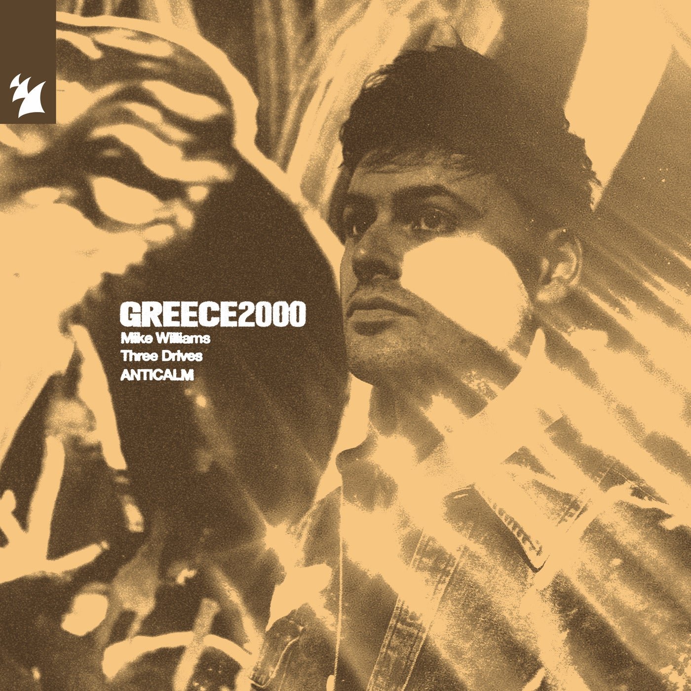 Cover - Three Drives, Three Drives On A Vinyl, Mike Williams, ANTICALM - Greece 2000 (Extended Mix) 