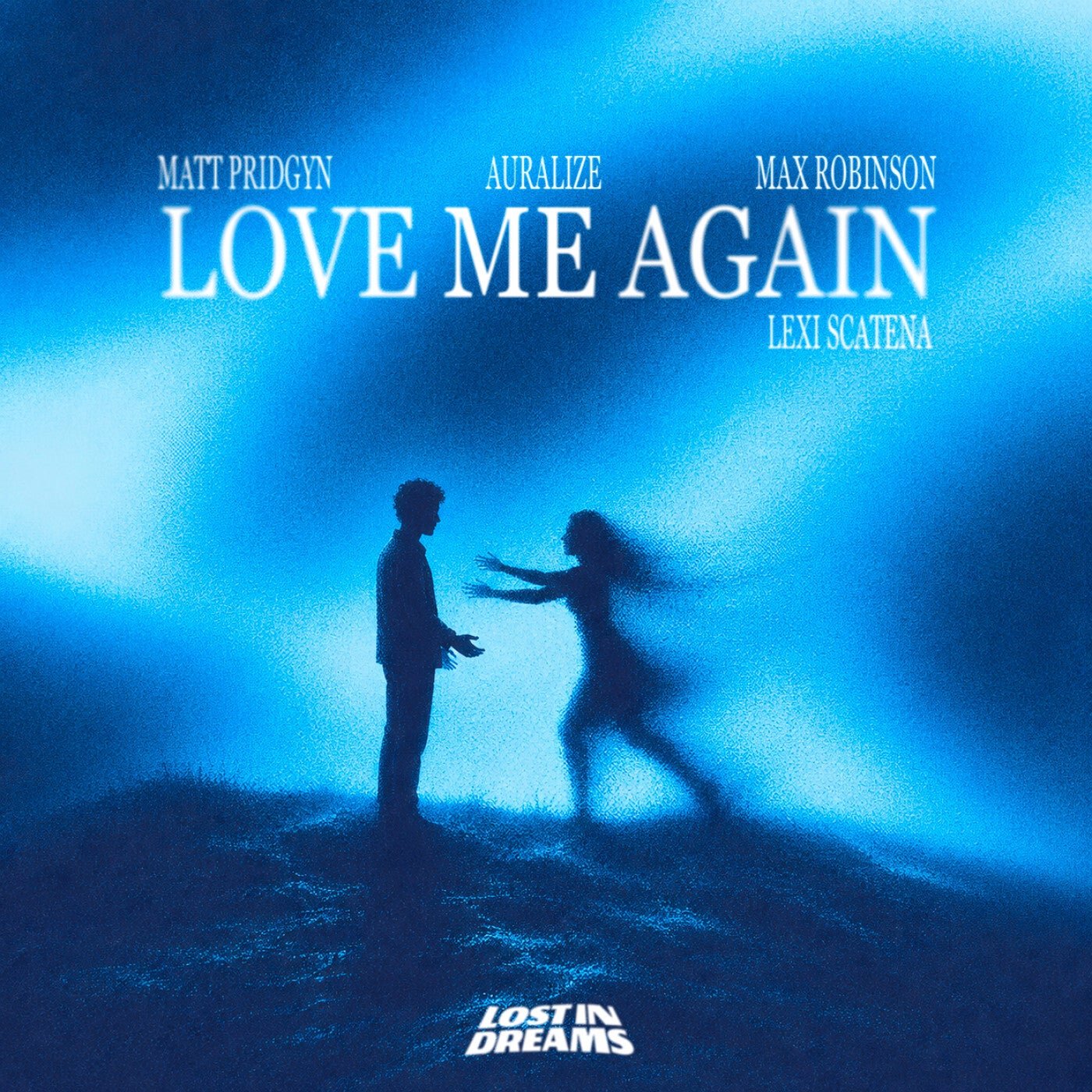Cover - Lexi Scatena, Auralize, Matt Pridgyn, Max Robinson - Love Me Again (Extended Mix)