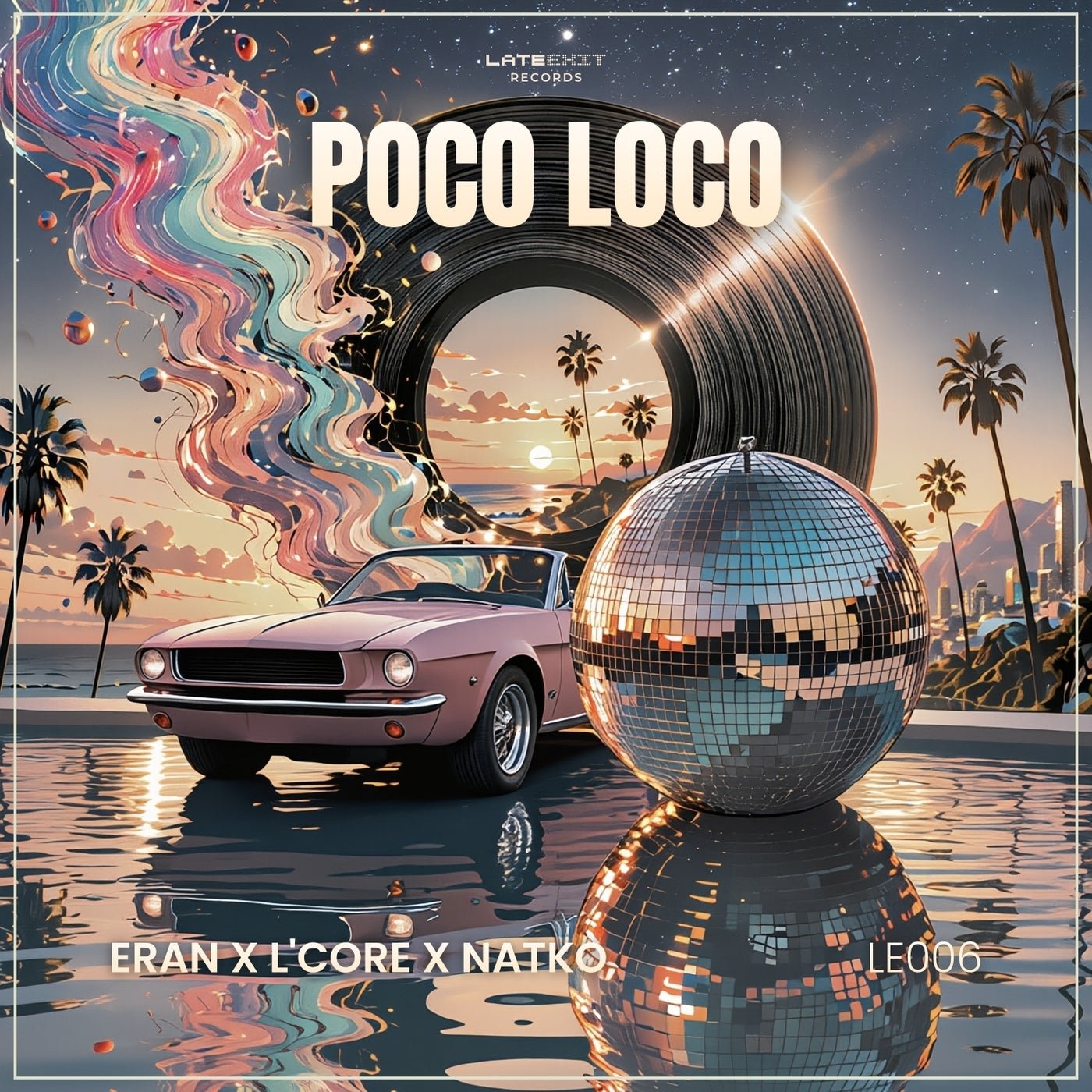 Cover - Eran Hersh, L'CORE, NATKO - Poco Loco (Extended Mix)