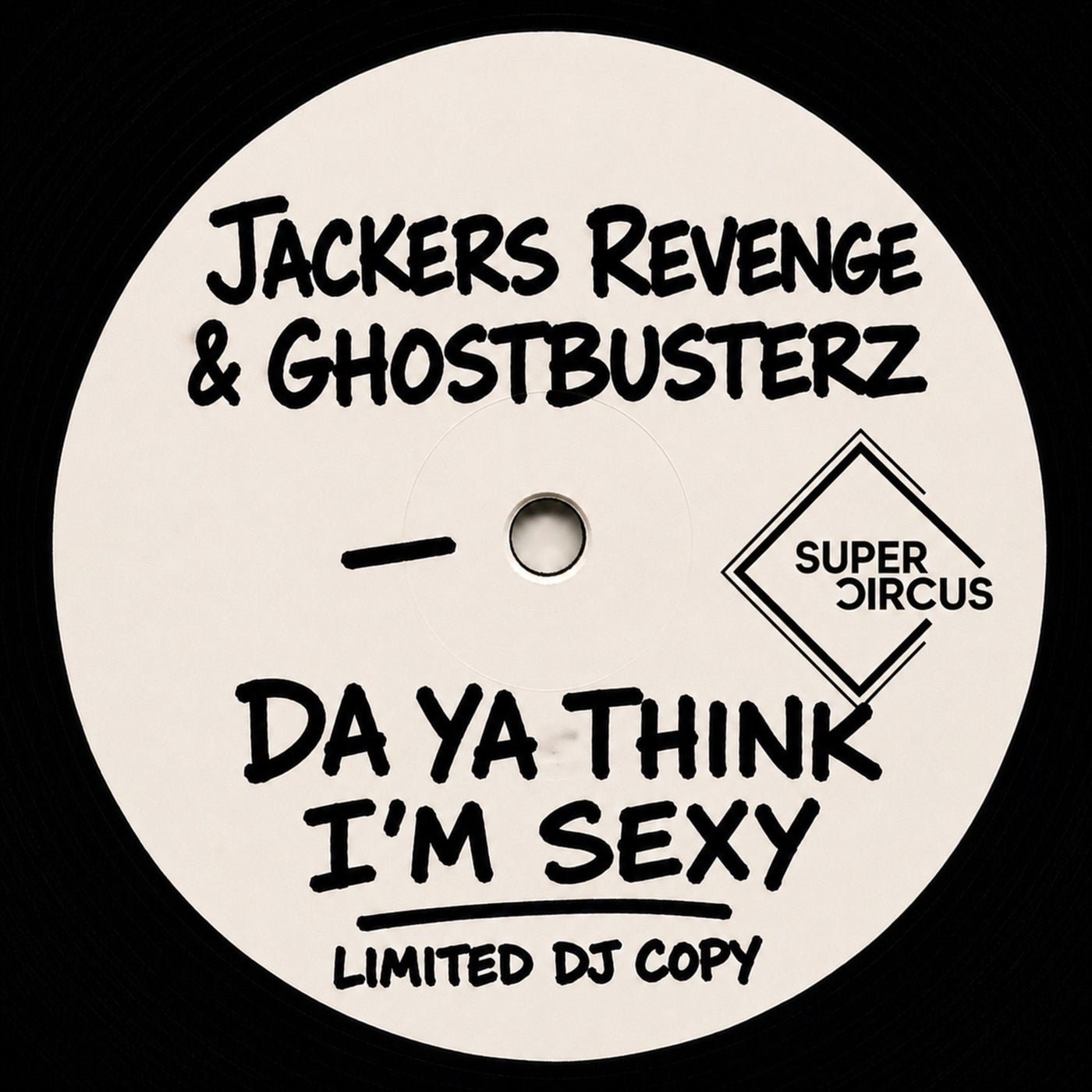 Cover - Jackers Revenge, Ghostbusterz - Da Ya Think I'm Sexy (Original Mix)