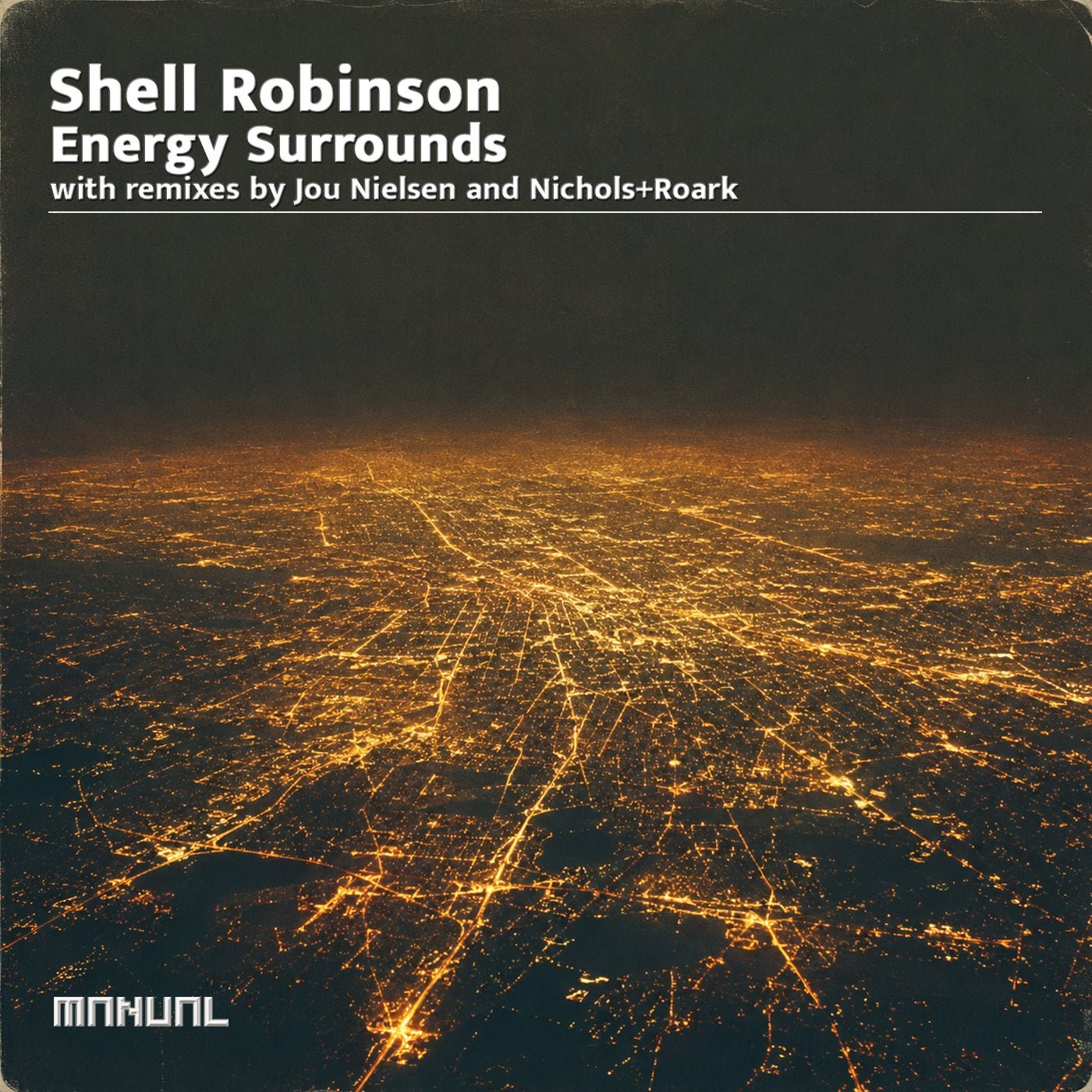 Cover - Shell Robinson - Energy Surrounds (Jou Nielsen Remix)