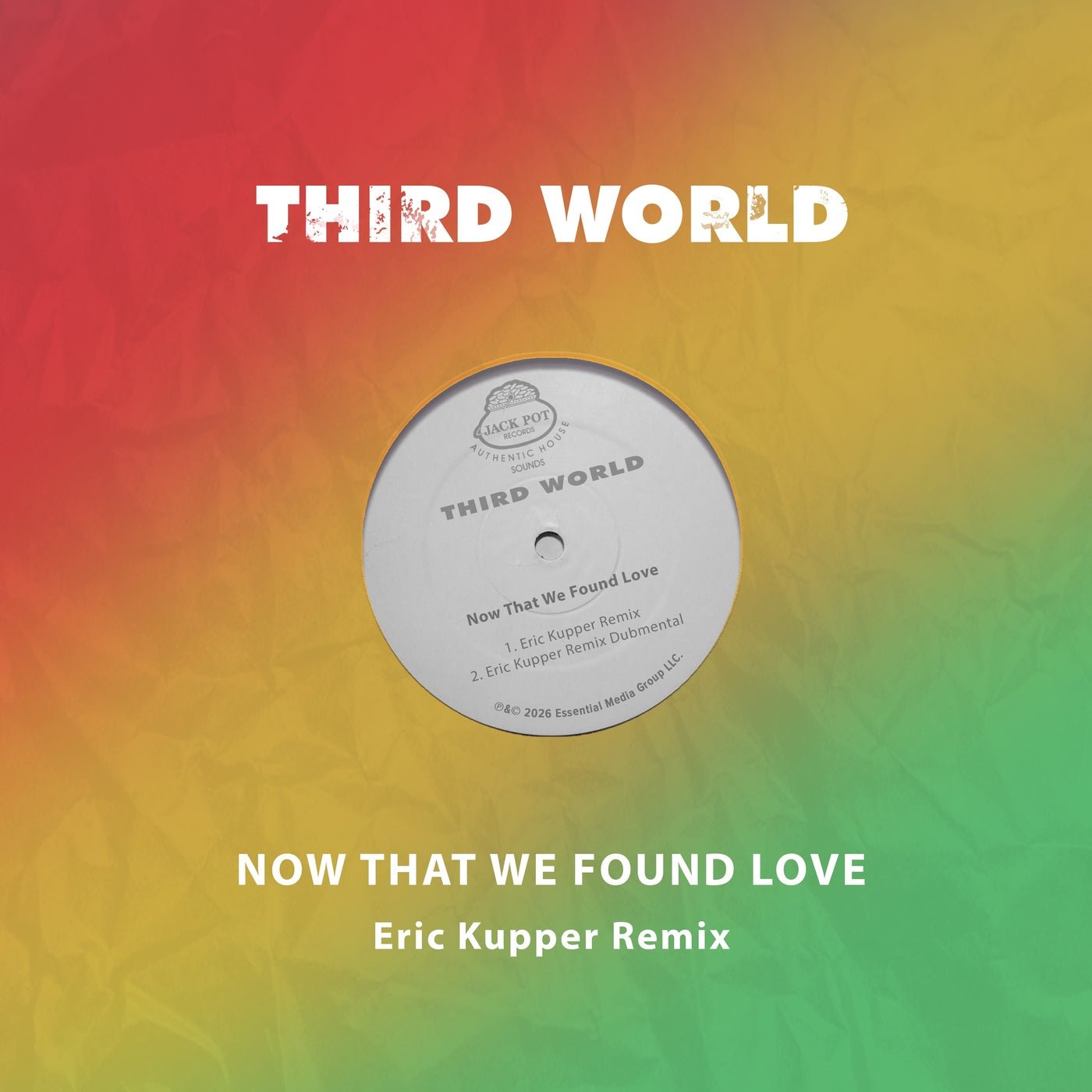 Cover - Third World - Now That We Found Love (Eric Kupper Remix Dubmental)