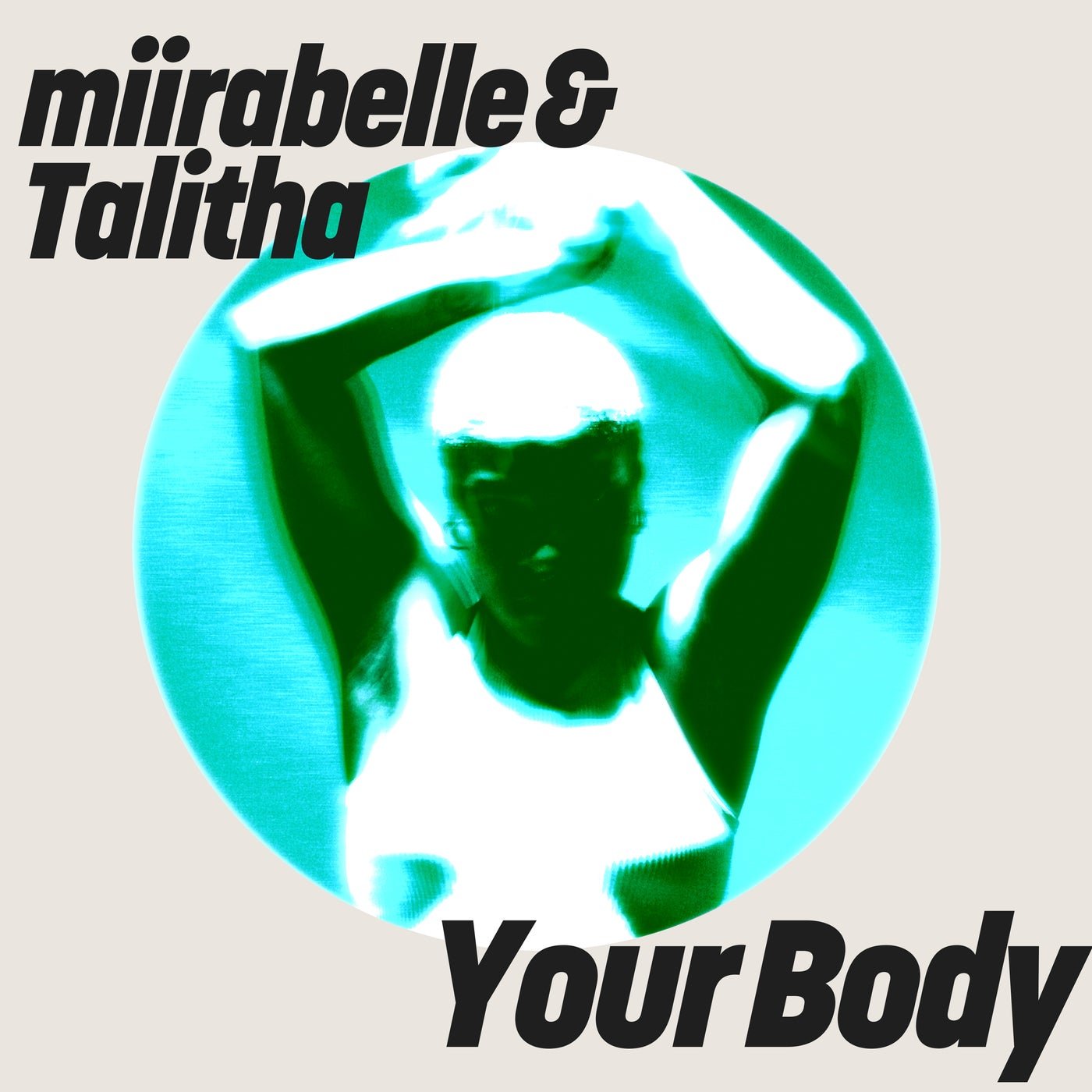 Cover - miirabelle, Talitha UK - Your Body (Extended Mix) 