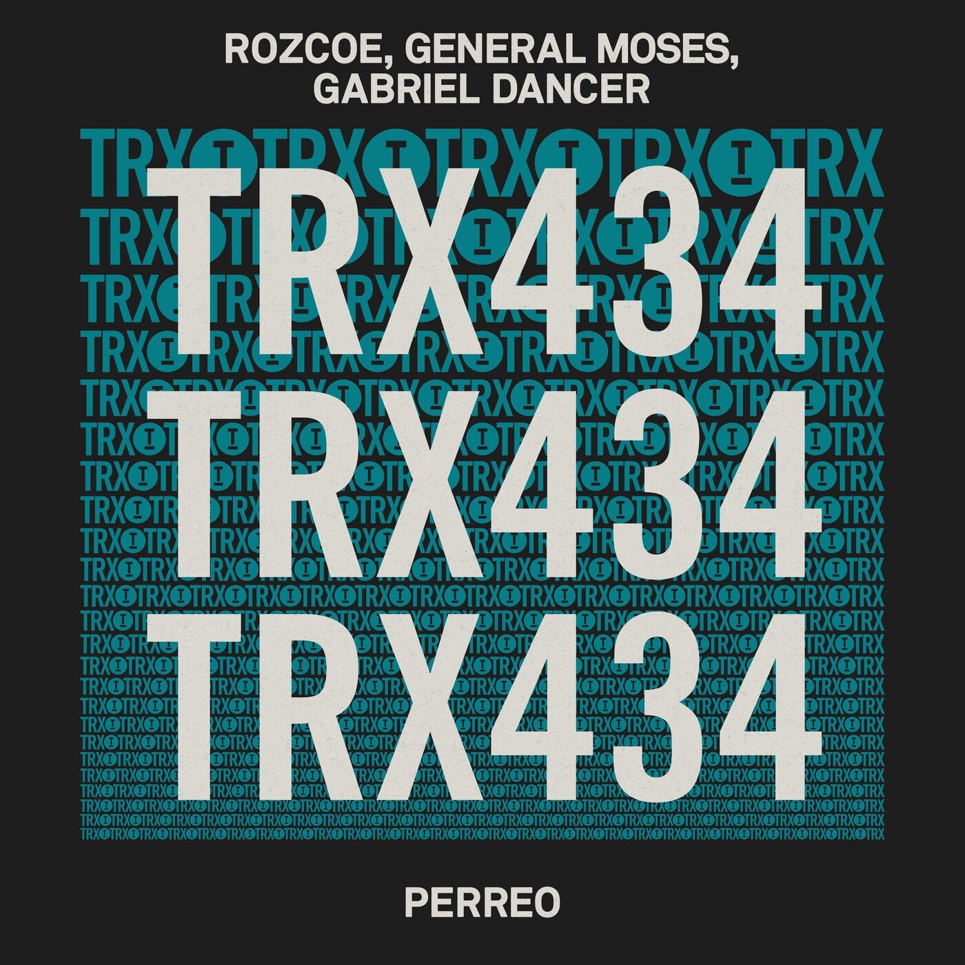 Cover - Gabriel Dancer, General Moses, Rozcoe - Perreo (Extended Mix)