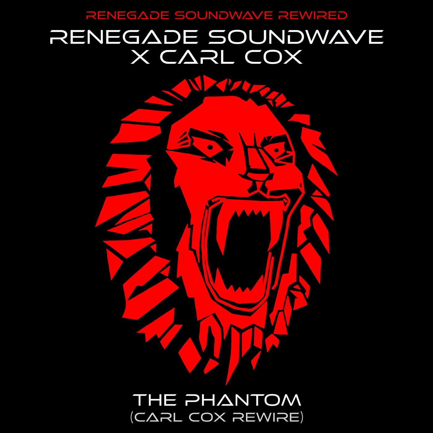 Cover - Renegade Soundwave - The Phantom (Carl Cox Rewire)