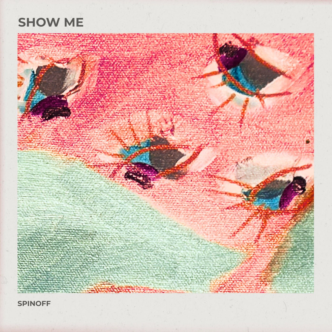 Cover - SPINOFF (MX) - Show Me (Extended)