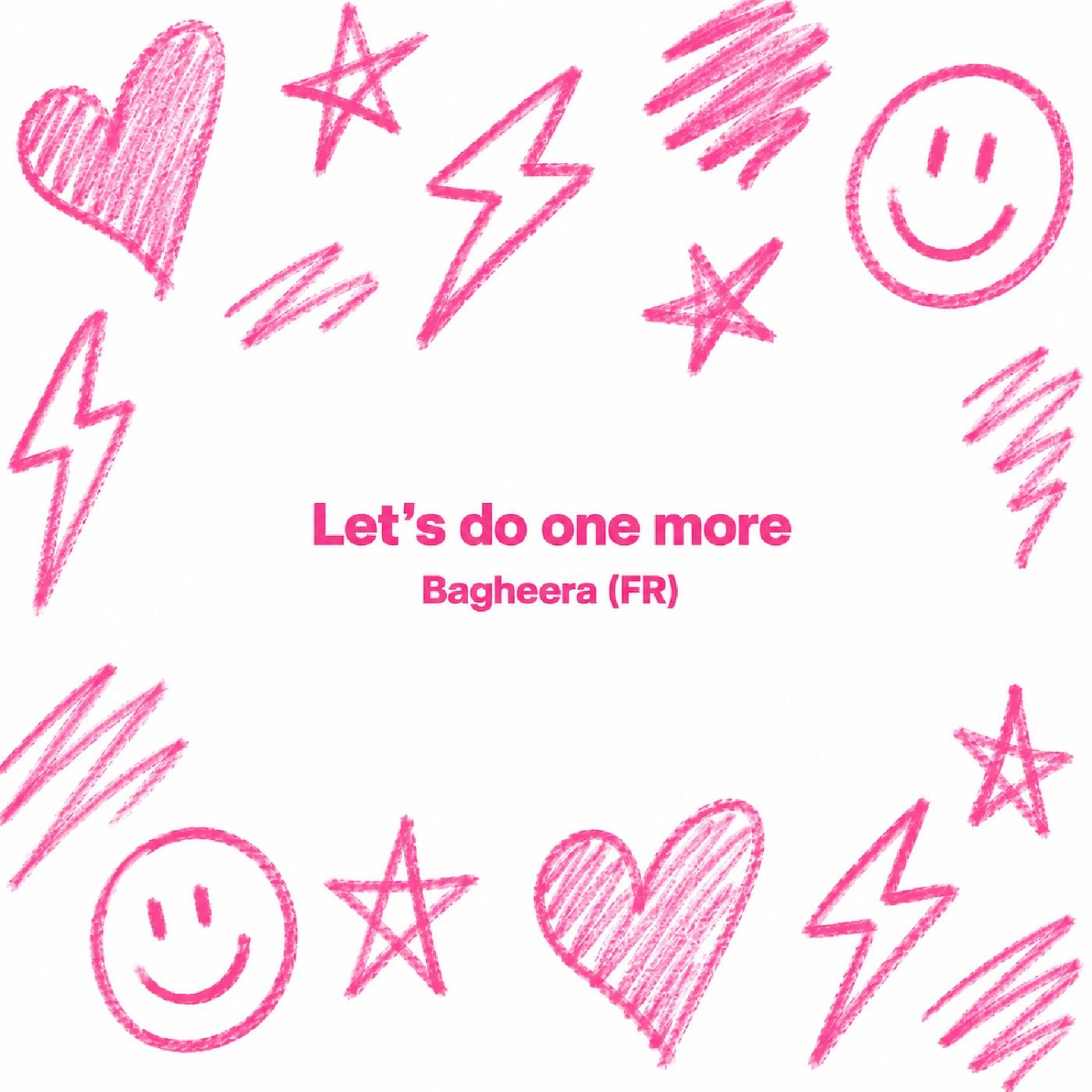 Cover - Bagheera (FR) - Let's Do One More (Original Mix)